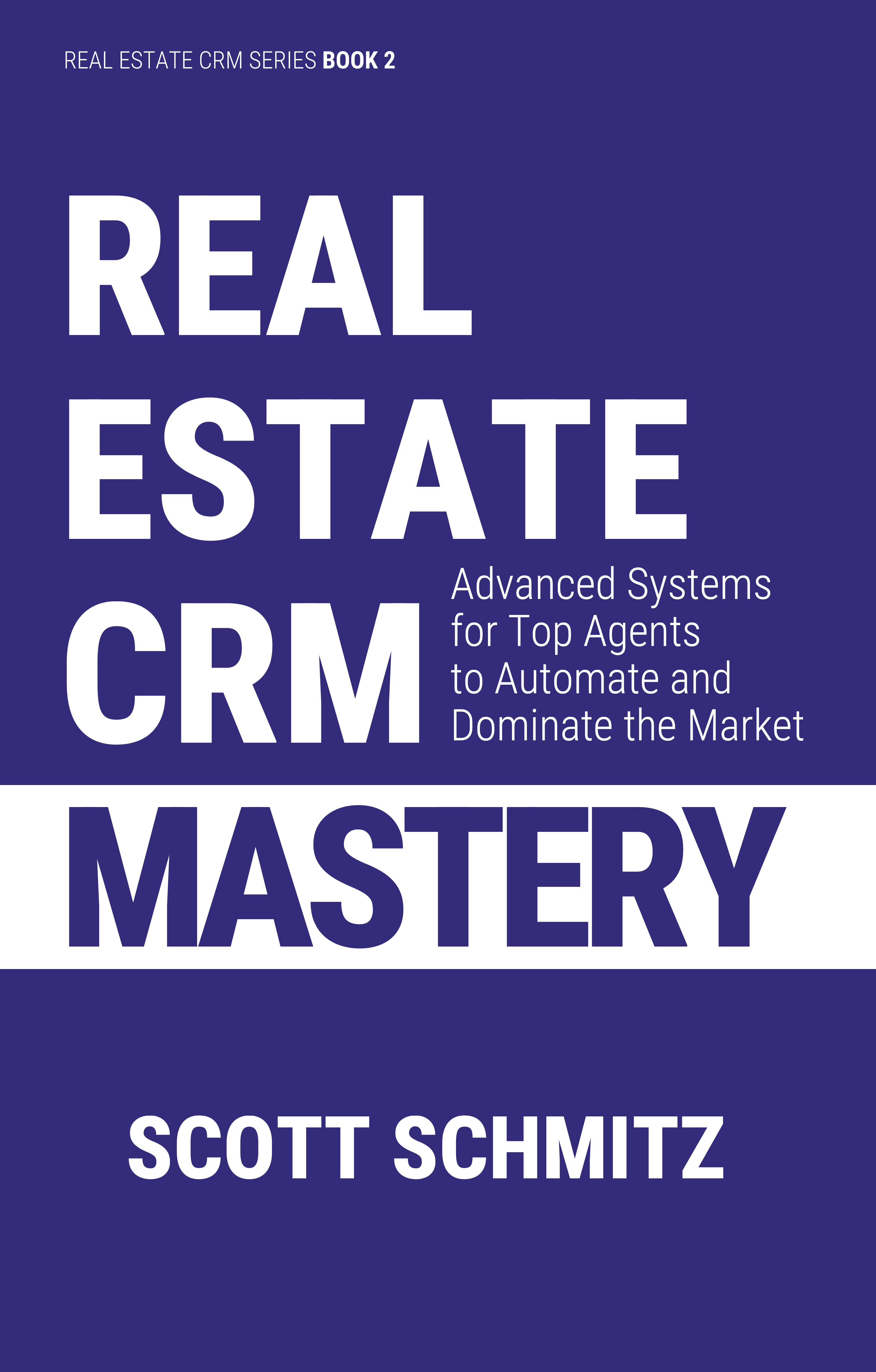 Real Estate CRM Mastery Book Cover